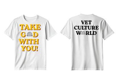 “Take God With You” Tee